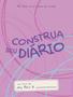 Imagem de Livro - Construa Seu Diario - Rosa - Este Livro E Para Ser Vivido.