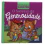 Imagem de Livro Construindo o Caráter  O Sucesso da Generosidade  Frank Durier Crianças Filhos Infantil Desenho História Brincar - Igreja Cristã Amigo Evangélico