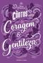 Imagem de Livro - Contos sobre coragem e gentileza