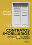 Imagem de Livro - CONTRATOS IMOBILIÁRIOS: IMPACTOS DA PANDEMIA DO CORONAVÍRUS - 1ª ED - 2020