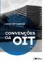 Imagem de Livro - Convenções da OIT - 3ª Edição 2016