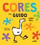 Imagem de Livro - Cores com Guido - Capa Almofadada