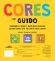 Imagem de Livro - Cores com Guido - Capa Almofadada