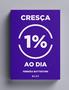Livro - Cresça 1% ao dia Imagem de Livro - Cresça 1% ao dia