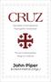 Imagem de Livro - Cruz:  Salvador Incomparável, Evangelho Irresistível  John Piper - Editora Pro Nobis