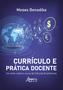 Imagem de Livro - Currículo e Prática Docente