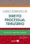 Imagem de Livro - Curso Completo de Direito Processual Tributário - 6ª Edição 2024