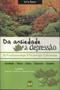 Imagem de Livro Da ansiedade à depressão - da psicofarmacologia à psicoterapia Ericksoniana