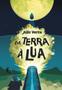 Imagem de Livro - Da Terra à Lua