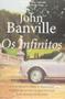 Imagem de Livro de Romance Os Infinitos por John Banville - Edição Nova Fronteira