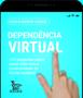 Imagem de Livro - Dependência virtual