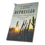 Imagem de Livro - Depressão: a cura para os sofrimentos da alma com o poder de Deus