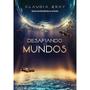 Imagem de Livro - Desafiando os mundos