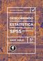 Imagem de Livro - Descobrindo a Estatística Usando o SPSS