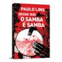 Imagem de Livro - Desde que o samba é samba