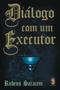 Imagem de Livro - Diálogo com um executor