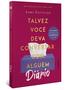 Imagem de Livro - DIÁRIO: Talvez você deva conversar com alguém