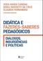 Imagem de Livro - Didática e fazeres-saberes pedagógicos