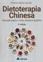 Imagem de Livro - Dietoterapia Chinesa Nutrição para o Corpo, Mente e Espírito