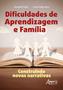 Imagem de Livro - Dificuldades de aprendizagem e família: construindo novas narrativas