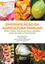 Imagem de Livro - Diversificação da Agricultura Familiar