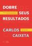 Imagem de Livro - Dobre seus resultados