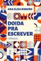 Imagem de Livro - Doida pra escrever