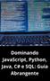 Imagem de Livro Dominando JavaScript, Python, Java, C e SQL Guia Abrangente - DUKE EDITORA 