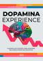 Imagem de Livro - Dopamina Experience
