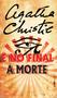 Imagem de Livro - E no final a morte