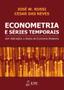 Imagem de Livro - Econometria e Séries Temporais com Aplicações à Dados da Economia Brasileira