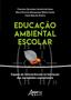 Imagem de Livro - Educação ambiental escolar: espaço de (in)coerências na formação das sociedades sustentáveis