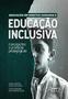 Imagem de Livro - Educação em direitos humanos e educação inclusiva: concepções e práticas pedagógicas