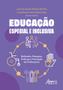 Imagem de Livro - Educação Especial e Inclusiva