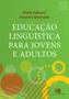 Imagem de Livro - Educação linguística para jovens e adultos