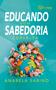 Imagem de Livro - Educando com sabedoria espírita