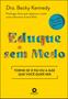 Imagem de Livro - Eduque sem medo