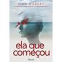 Imagem de Livro - Ela que começou