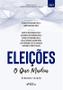 Imagem de Livro - ELEIÇÕES - O QUE MUDOU - 2ª ED - 2021