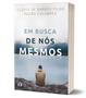 Imagem de Livro - Em busca de nós mesmos