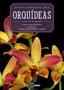 Imagem de Livro - Enciclopédia das Orquídeas - Volume 6