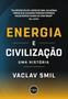 Imagem de Livro - Energia e Civilização