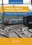 Imagem de Livro - Engenharia Elétrica Ferroviária e Metroviária - Do Trólebus ao Trem de Alta Velocidade