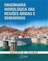 Imagem de Livro - Engenharia Hidrológica das Regiões Áridas e Semiáridas