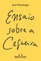 Livro - Ensaio sobre a cegueira (Nova edição) Imagem de Livro - Ensaio sobre a cegueira (Nova edição)