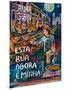 Imagem de Livro - Esta rua agora é minha