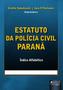 Imagem de Livro - Estatuto da Polícia Civil do Paraná