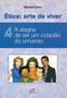 Imagem de Livro - Ética: arte de viver - Vol IV