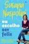 Imagem de Livro - Eu escolho ser feliz