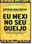 Imagem de Livro - Eu mexi no seu queijo: Para aqueles que se recusam a viver como ratos no labirinto alheio